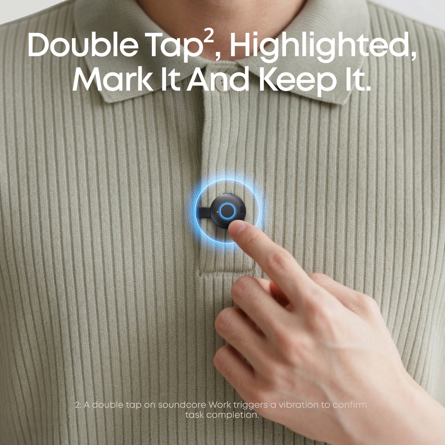 soundcore Work | The World's First Coin-Sized AI Voice Recorder